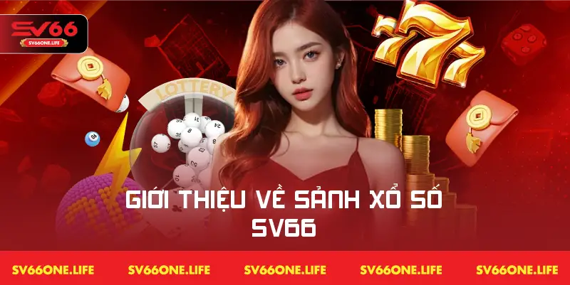 Tổng cảnh về sảnh xổ số SV66